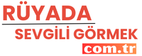ruyadasevgiligormek.com.tr